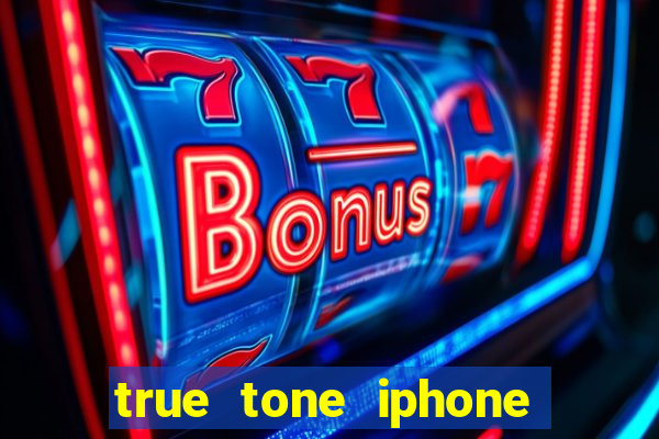 true tone iphone economiza energia